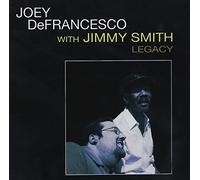 Joey Defrancesco & Jimmy Smith – LEGACY – CD