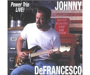 Defrancesco Johnny - Power Trio Live