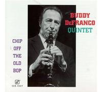 Defranco, Buddy - Chip Off The Old Bop