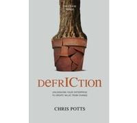 DefrICtion: Unleashing your Enterprise to Create Value from Change (Fruition) - [Version Originale] Inconnu (Auteur)