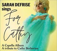 Defrise Sarah - Sings a Capella Album a Tribute to Caty Berberian (CD+24 Page Booklet)