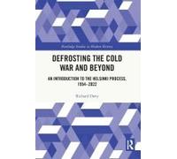 Defrosting the Cold War and Beyond
