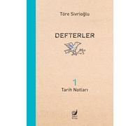 Defterler 1: (Tarih Notları)