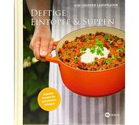 Deftige Eintöpfe Und Suppen Von Unseren Landfrauen