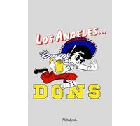 Defunct Los Angeles Dons Football 1949 Notebook: Notebook Journal College Ruled | 120 Pages | 6 x 9 Size | Gift