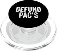 Defund PAC's - Stop Political Action Committees PopSockets PopGrip pour MagSafe