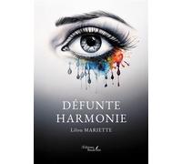 Défunte harmonie - Lilou Mariette - Baudelaire - broché - Poésie