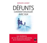 Défunts : comment dialoguer avec eux