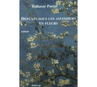 Défunts sous les amandiers en fleurs