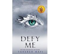 Tahereh Mafi – Defy Me – Egmont Verlag