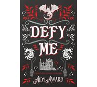 Defy Me: Ein Kurviges Mädchen und Drachen Liebesroman