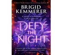 Defy the Night Brigid Kemmerer (Auteur)
