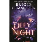 Defy the Night by Brigid Kemmerer Brigid Kemmerer (Auteur)