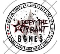 Defy The Tyrant - Bones