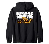 Dégage de ma Vue insulte drôle Humour Noir caractère Fort Sweat à Capuche
