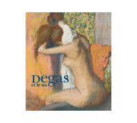 Degas et le nu - Edgar Degas - Hazan Eds - relié - Catalogue d'exposition
