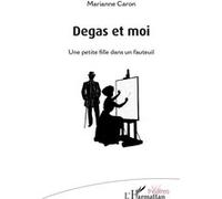 Degas Et Moi - Une Petite Fille Dans Un Fauteuil