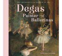 Degas painter of ballerinas : Coedition with the Metropolitan Museum