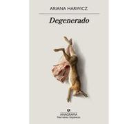 Degenerado - [Livre en VO] Harwicz, Ariana (Auteur)