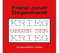 Franz Josef Degenhardt – Krieg Gegen Den Krieg – CD – Import