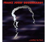 FRANZ JOSEF DEGENHARDT - WEITER IM TEXT CD NEW