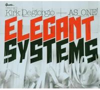 degiorgio, kirk - as one elegant system