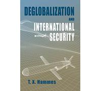 Deglobalization and International Security: (paperback edition)