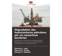 Dégradation des hydrocarbures pétroliers par un consortium bactérien