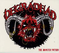 Degradead – Monster Within – Import – Metalville