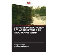 Degré de Participation Des Agriculteurs Au Programme Iwmp