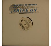 Degrees of Motion - Shine on