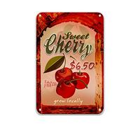 DEGUANG Sweet Cherry Grow Locally $6.5 Vintage Custom Signs Bar Sign Vintage Party Tin Sign Kitchen Signs Wall Decor 8 x 12 Metal Sign