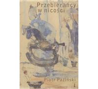Déguisé en néant - Piotr Paziński (Buch auf Polnisch)