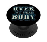 Déguisement Cool Over My Dead Body PopSockets PopGrip Adhésif