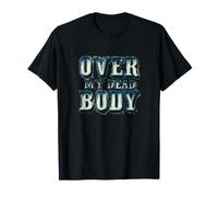 Déguisement Cool Over My Dead Body T-Shirt