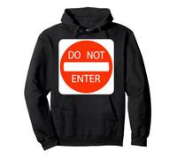 Déguisement d'halloween « Do Not Enter Sign Simple Easy » Sweat à Capuche