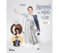 Déguisements pour enfants 15 modèles à coudre - Collectif - Marie Claire - broché - Guide
