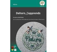 Dehors, j'apprends