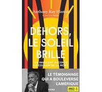 Dehors, Le Soleil Brille - Un Innocent Raconte Le Couloir De La Mort Aux Etats-Unis