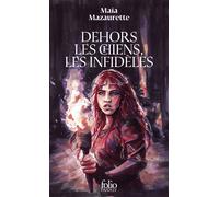 Dehors les chiens, les infidèles