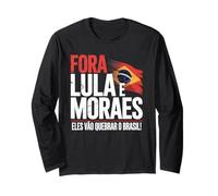 Dehors Moraes, Dehors Lula, Dehors Le PT du Brésil Manche Longue