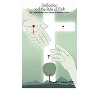 Deification And The Rule Of Faith