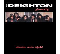 Deighton Family - Mama Was Right