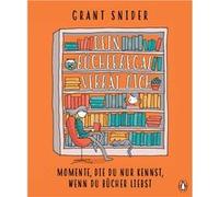 Dein Bücherregal verrät dich | Grant Snider Grant SniderGrant Snider (Auteur)