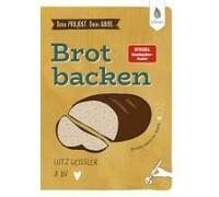 Dein Projekt. Dein Guide. Brot Backen