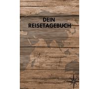 Dein Reisetagebuch: Halte Erinnerungen für immer fest