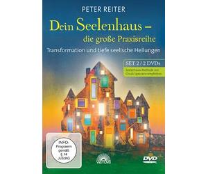 Dein Seelenhaus - die große Praxisreihe: Transformation und tiefe seelische Heilungen - Set 2