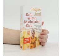 Dein Selbstbestimmtes Kind