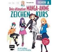 Dein Ultimativer Manga-Anime-Zeichenkurs - Fashion - Starke Charaktere In Stylischen Outfits