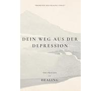 Dein Weg aus der Depression